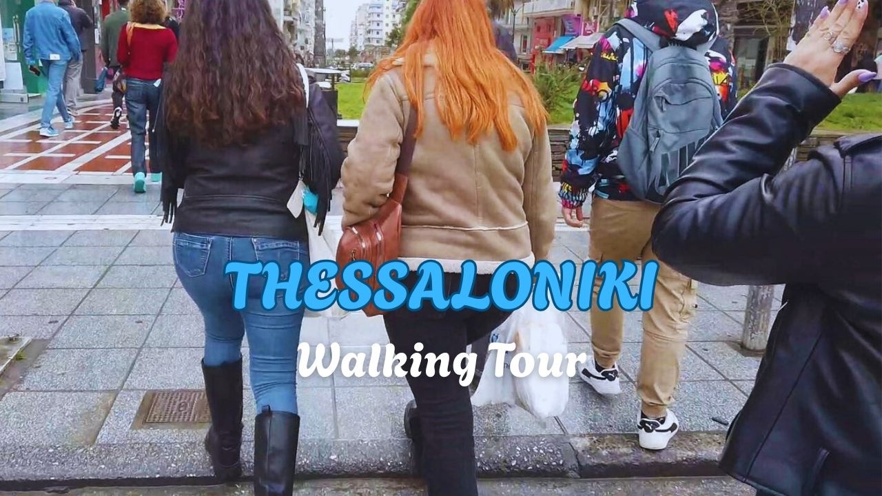 Explore Thessaloniki on Foot 🇬🇷 Authentic City Walk