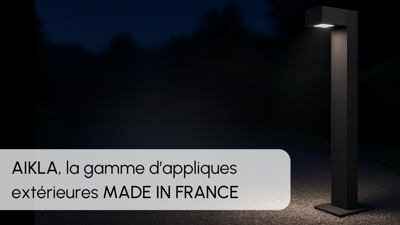 AIKLA — L’éclairage extérieur Made in France - [Résistex]