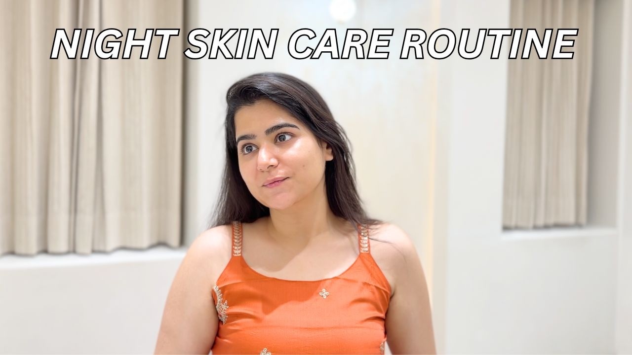 Skincare Routine That's Working For Me in My Early 30s | NISHI ATHWANI