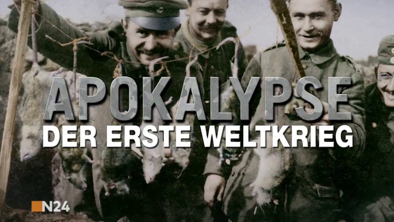 Apokalypse: Erster Weltkrieg - E03 - Die H&ouml;lle der Front