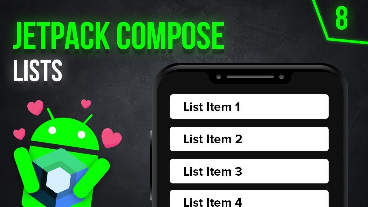 Lists - Android Jetpack Compose - Part 8