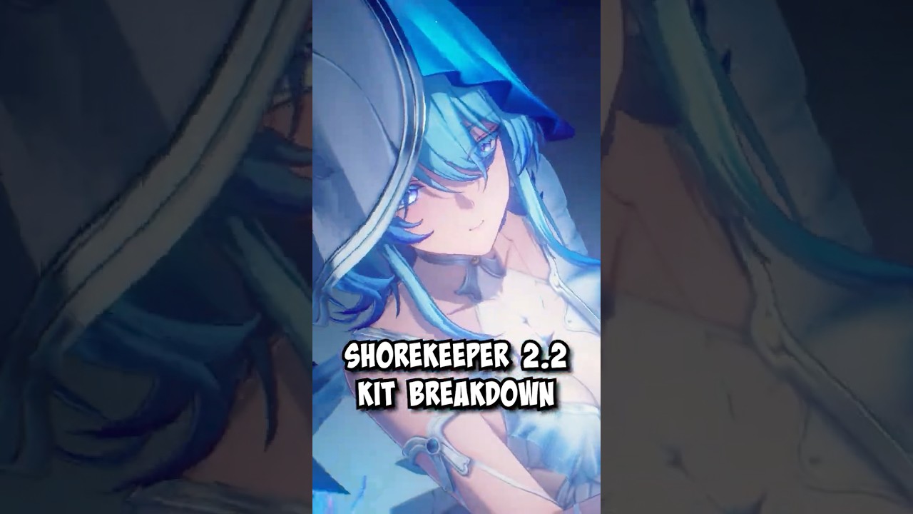 SHOREKEEPER 2.2 Kit Breakdown in Under 3 Minutes! | Wuthering Waves