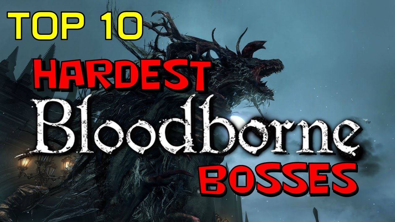Топ-10 | Самые сложные боссы Bloodborne