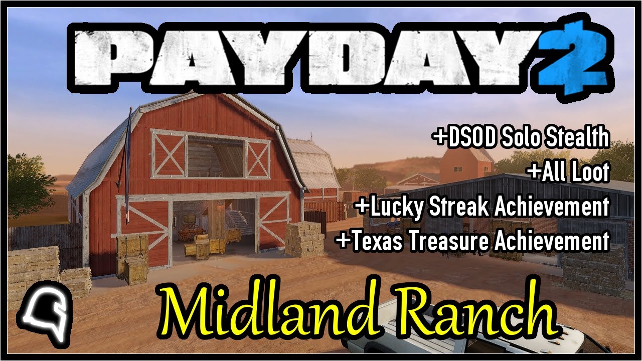 Midland Ranch Solo Stealth All Loot & Achievements [Payday 2] #UnknownKnight #Payday2 #MidlandRanch