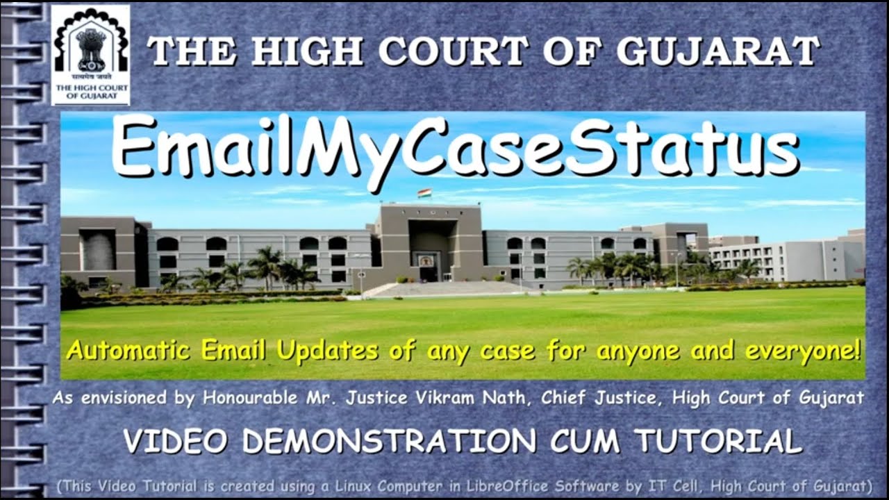 EmailMyCaseStatus Service of High Court of Gujarat for cases of High Court, District & Taluka Courts