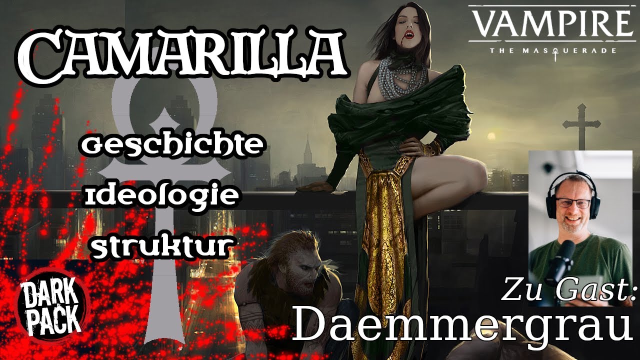 Camarilla: die guten Vampire?!? (Vampire the Masquerade)