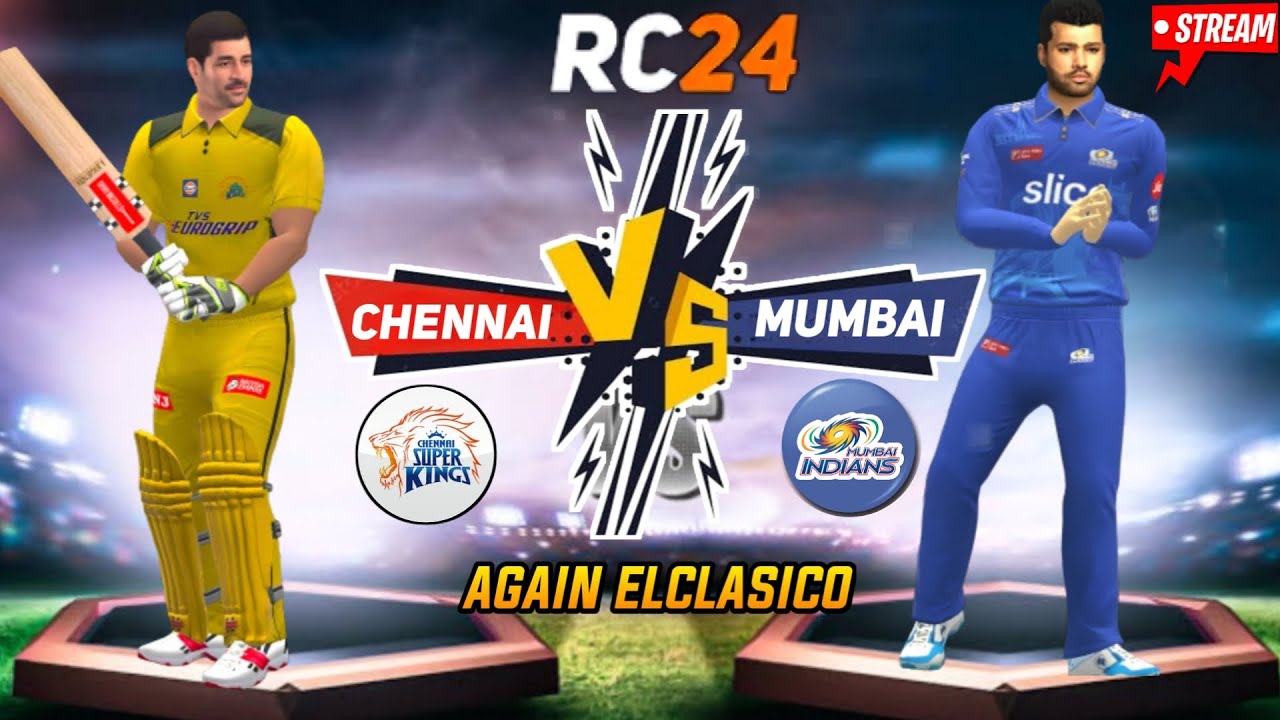 RC24 CSK vs MI : Chennai vs Mumbai ! El Clásico ! RCPL 2024 Gameplay ! Real Cricket 24 Auction Match
