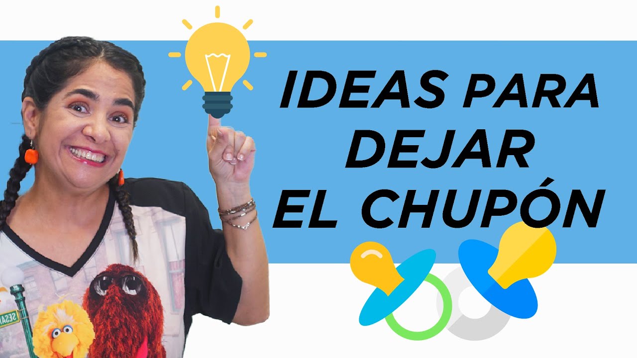 💡 Ideas para dejar el chupete!