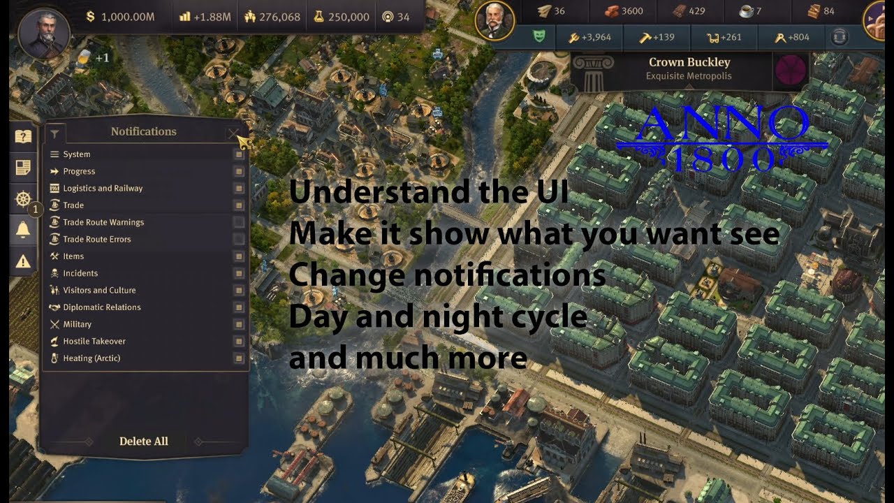 Anno 1800. Change the look of your houses, customize the interface and notifications and much more