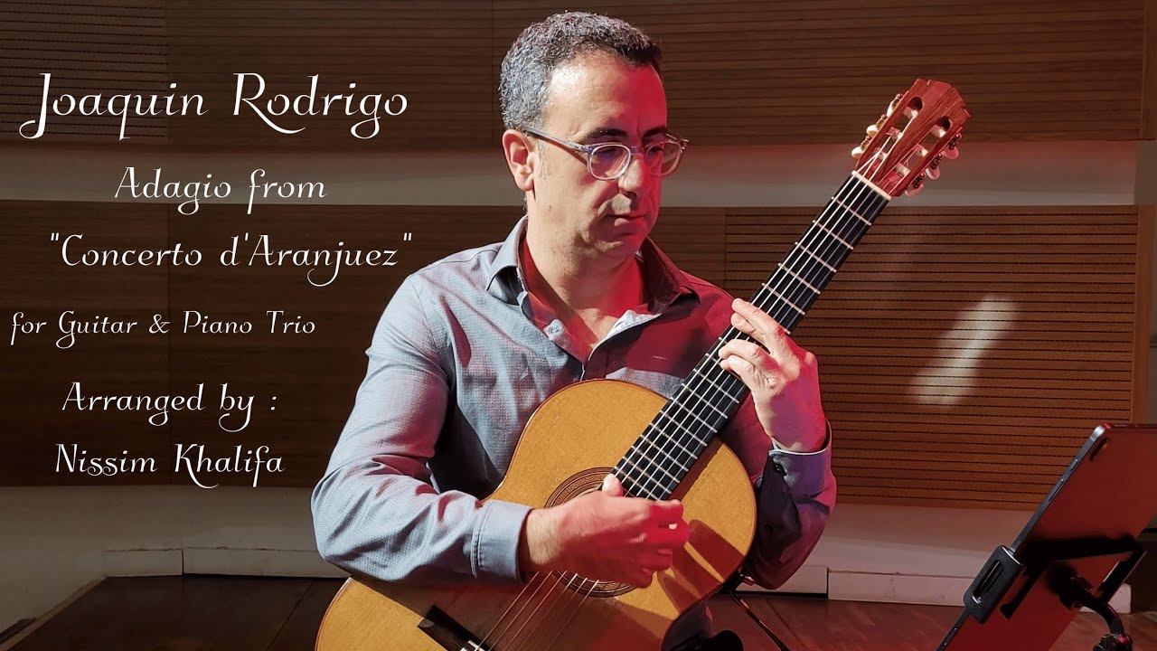Concerto d'Aranjuez : Guitar & Piano Trio - Adagio