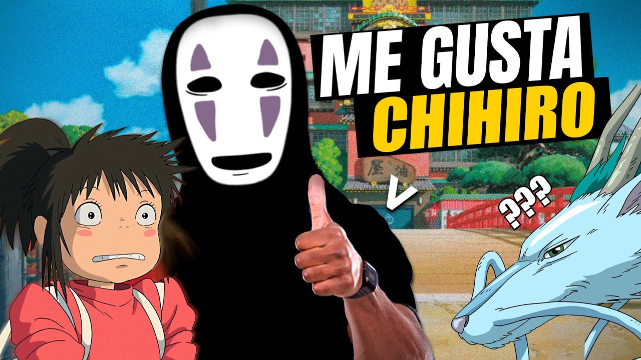 El Viaje De Chihiro es... PERFECTA | Analisis y resumen
