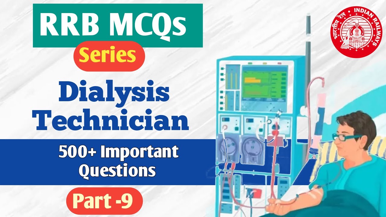 Important MCQs Part 9 for RRB Dialysis Examination (Expert Dialysis)