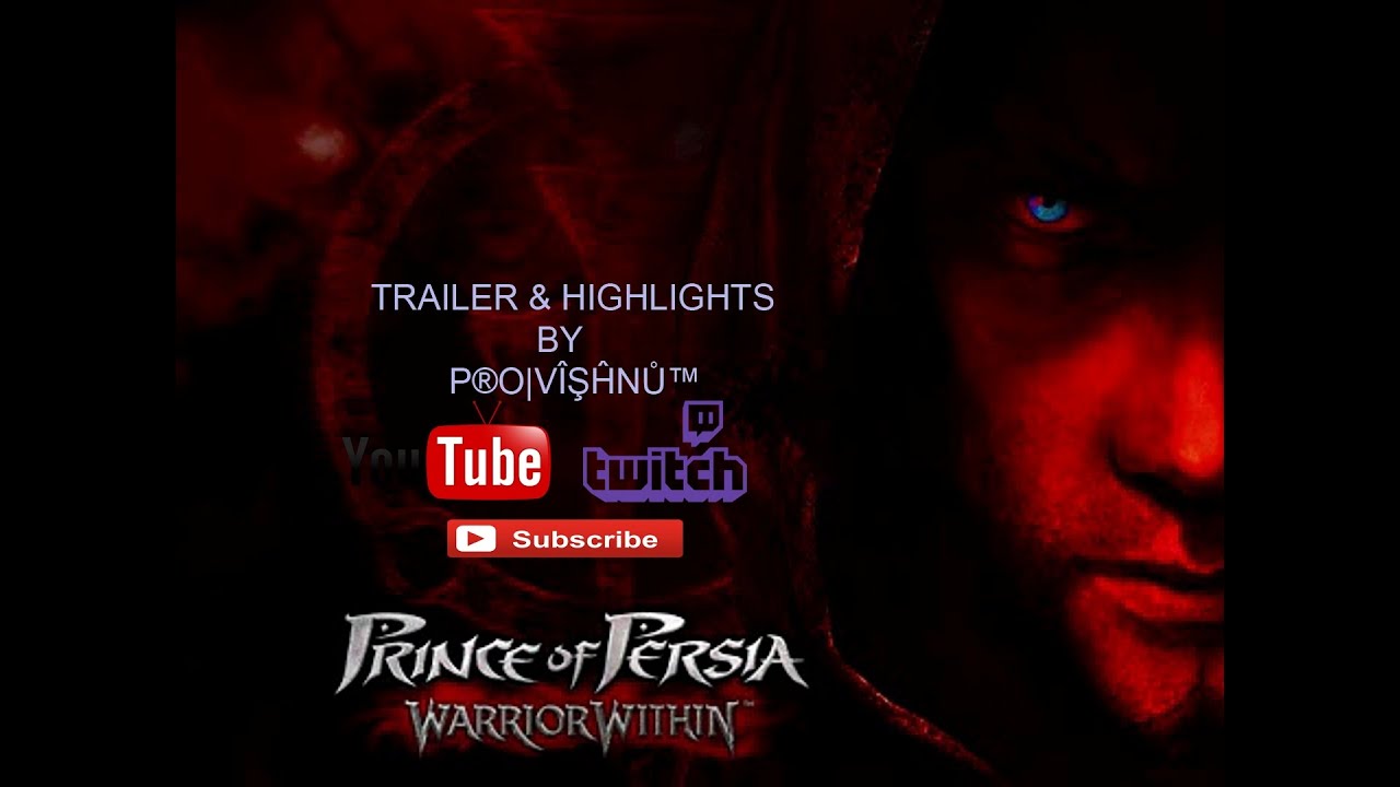 Prince of Persia - Warrior Within Trailer and Highlights by PROxVISHNU