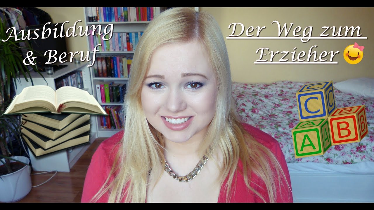 DER WEG ZUM ERZIEHER / ZUR ERZIEHERIN - AUSBILDUNG & BERUF