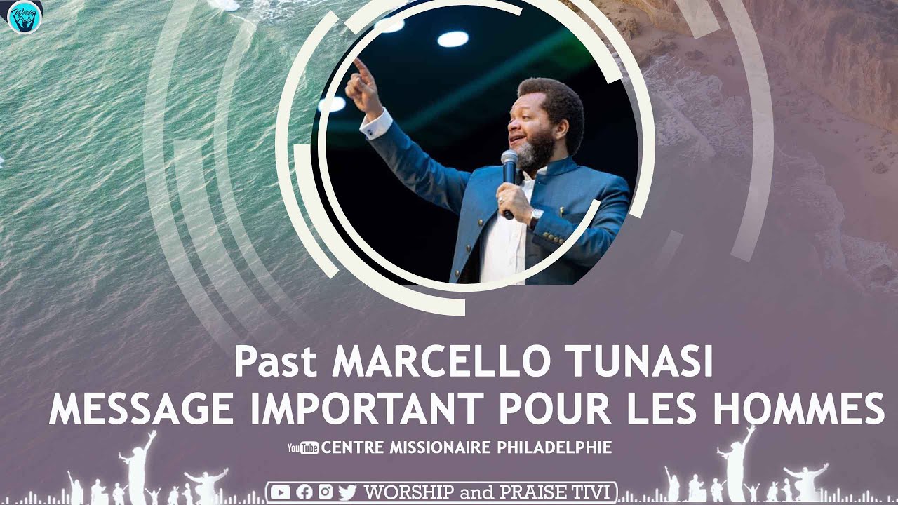 ►PAST MARCELLO TUNASI | MESSAGE IMPORTANT POUR LES HOMMES