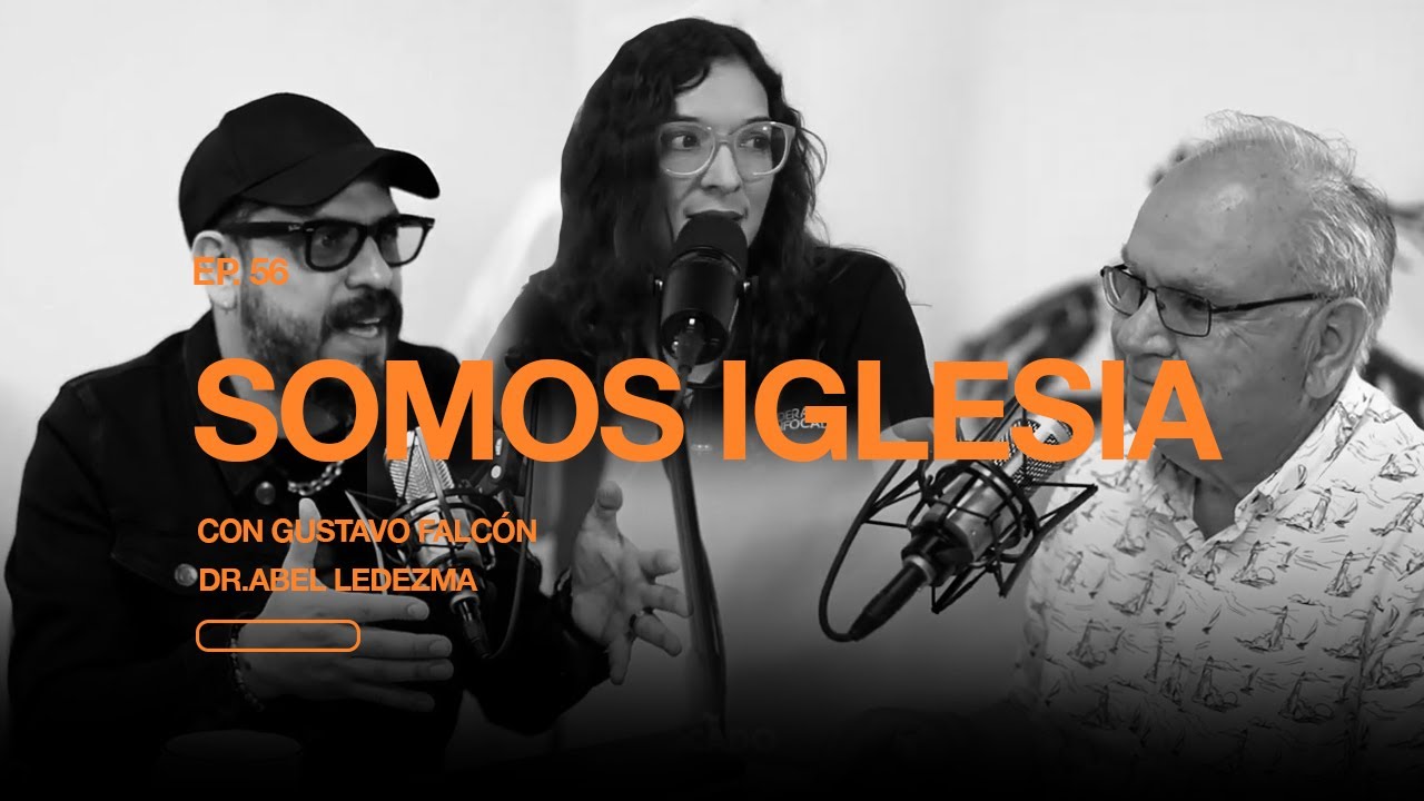 Ep. 56 Studio Podcast: Gustavo Falcón - Somos Iglesia