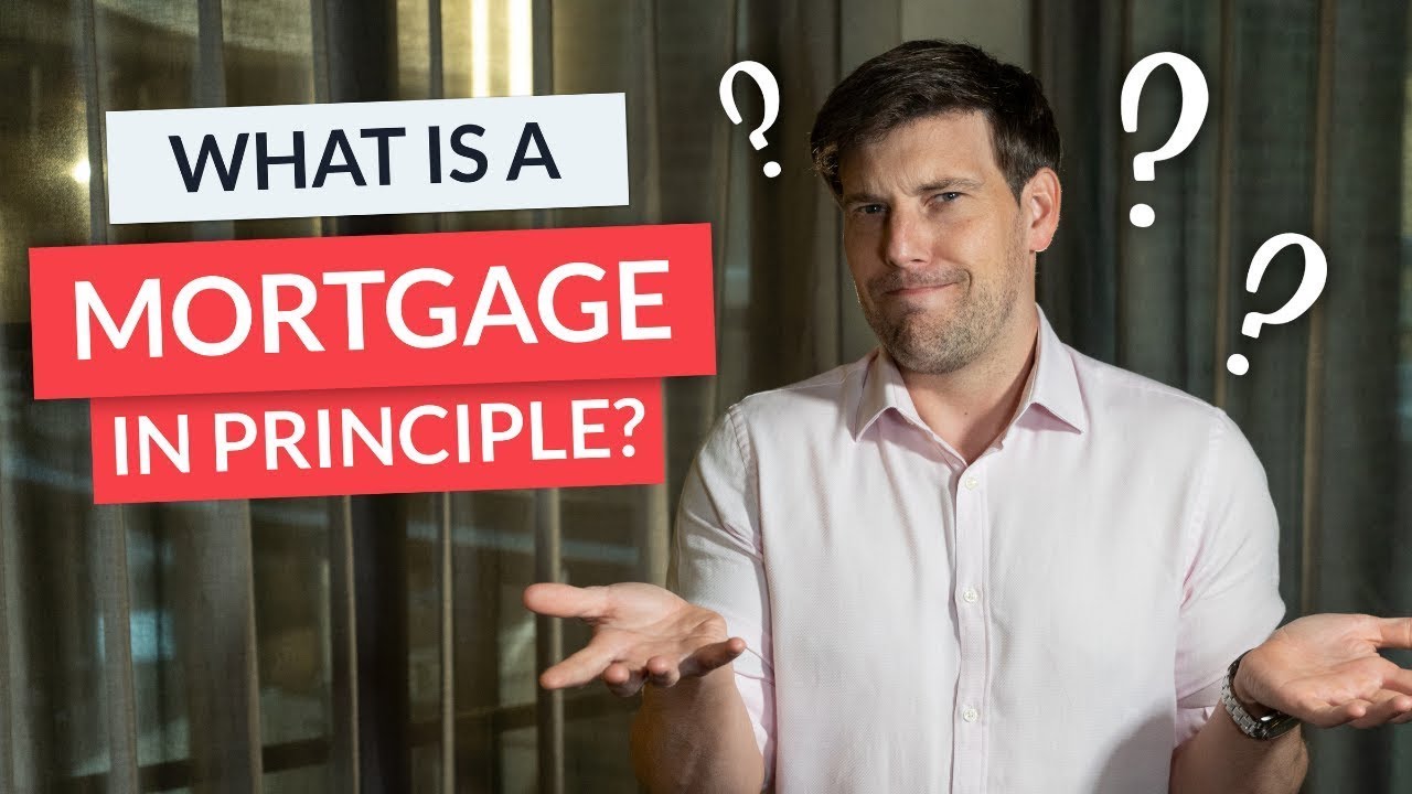 What is a Mortgage in Principle? | How to Buy a House (UK)
