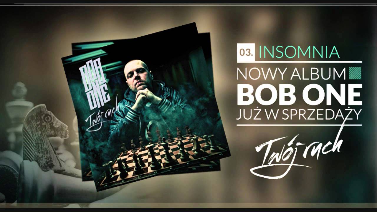 Bob One - 03 Insomnia (Twój ruch LP)