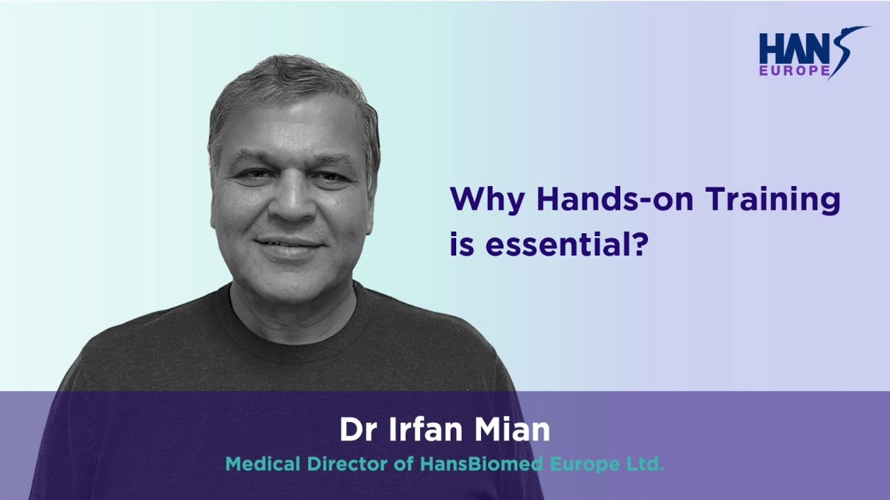 [HansBiomed Europe Ltd] Why Hands-on Training is essential?
