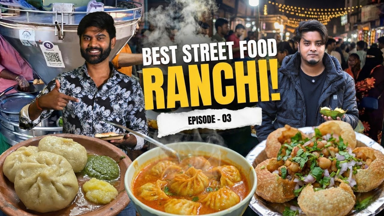 🔥 Best Street Food in Ranchi | Episode 3 of Influencer Food Series