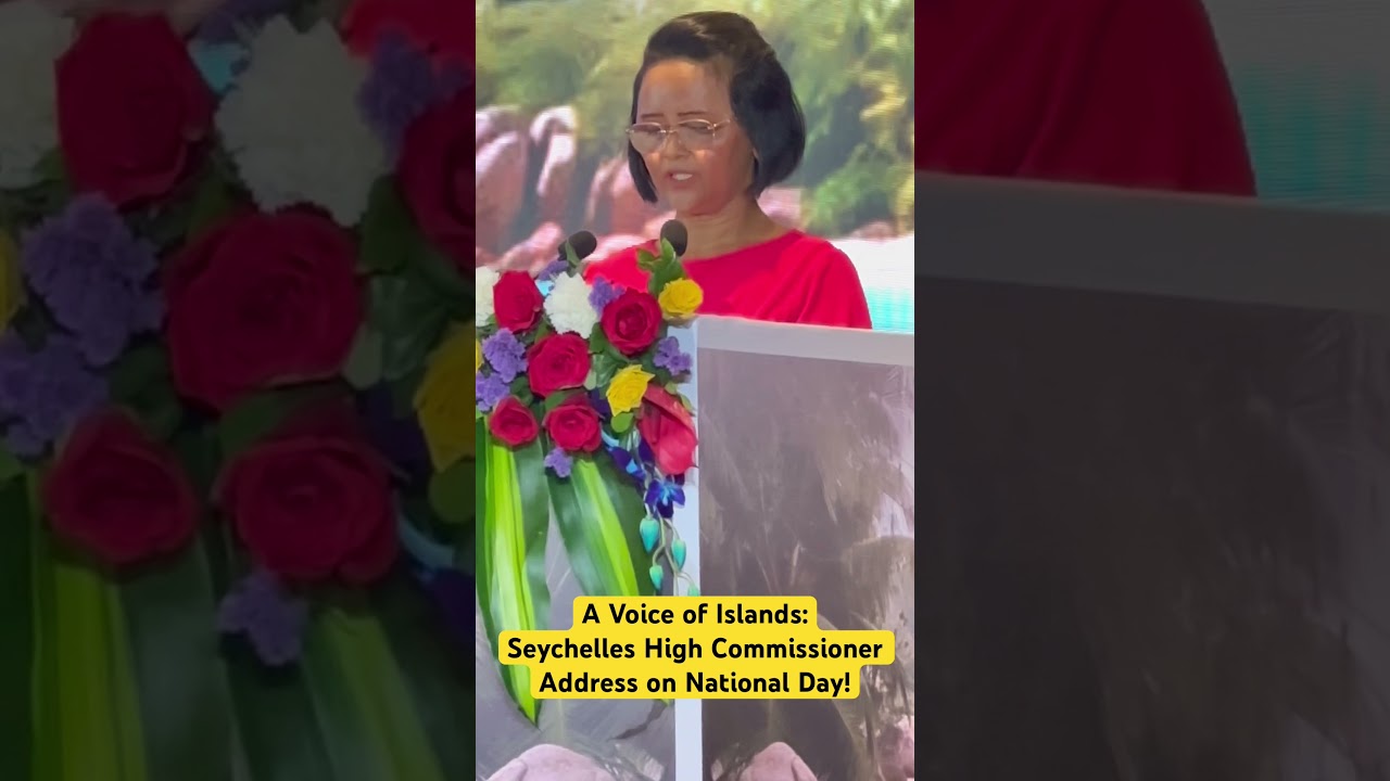 Seychelles Speaks: A Message of Unity from the High Commissioner | National Day 2025 | #watch #live