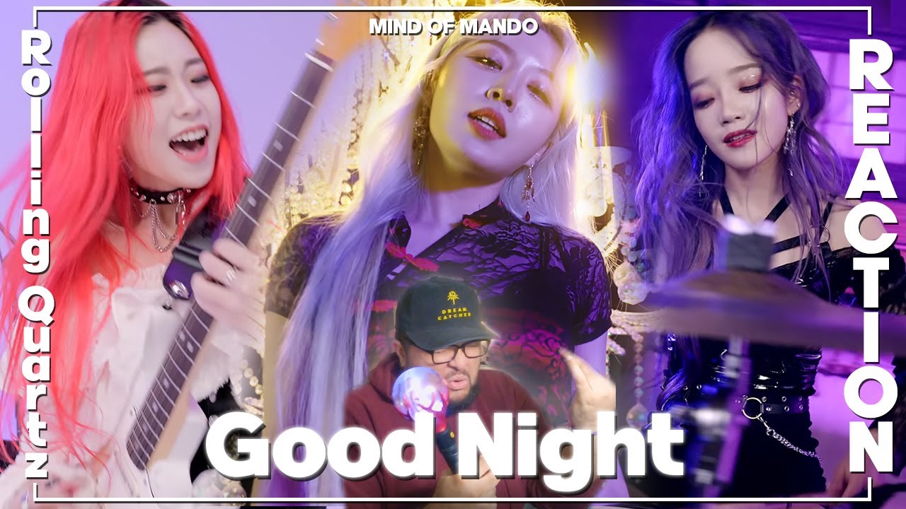 Rolling Quartz - Good Night REACTION | AN HOMAGE TO DREAMCATCHER