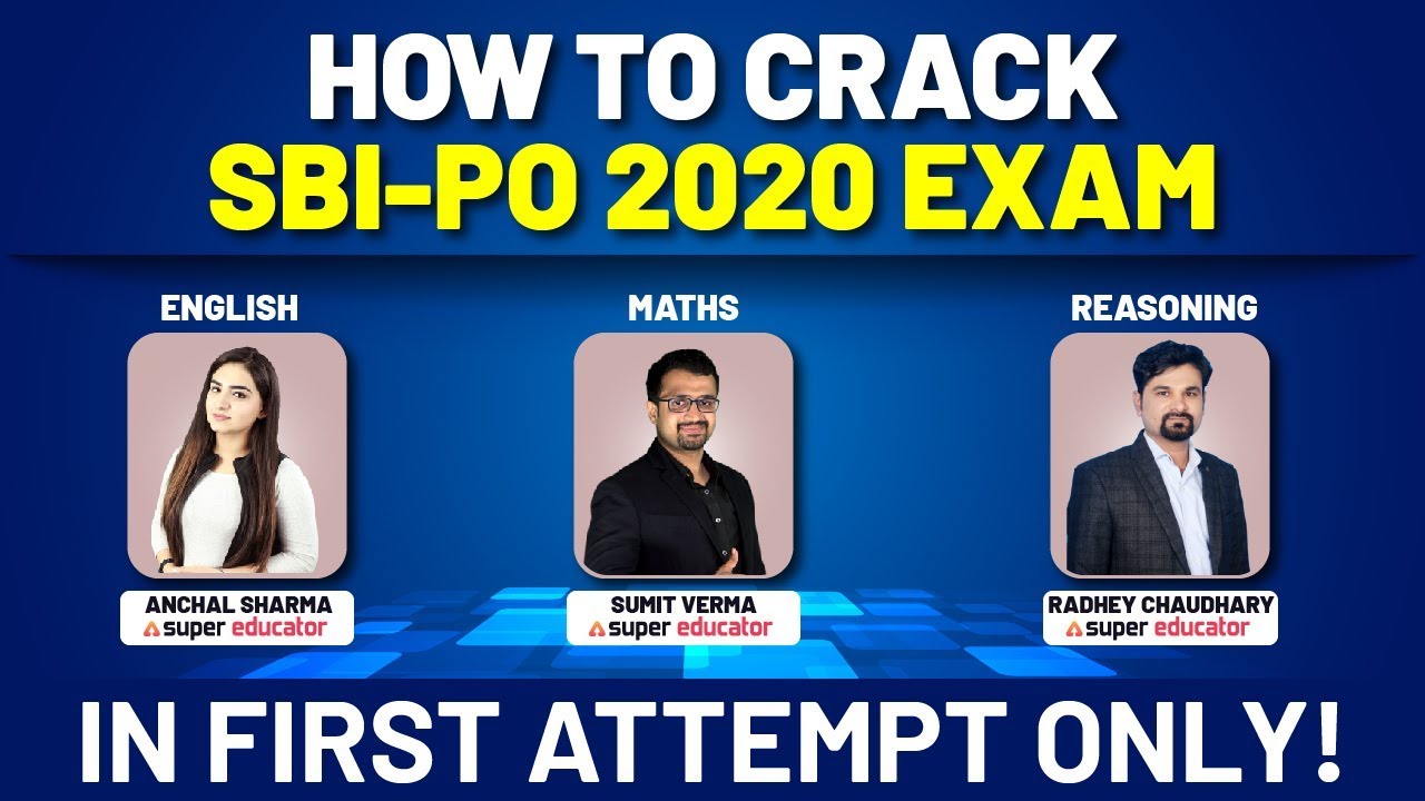 How to Crack SBI-PO 2020 Exam in First Attempt Only