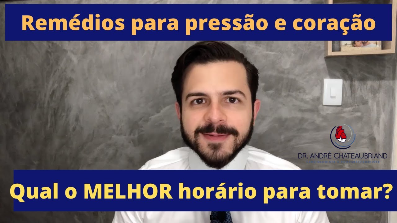 Qual o MELHOR o horário pra tomar REMÉDIOS PARA PRESSÃO / CORAÇÃO ??
