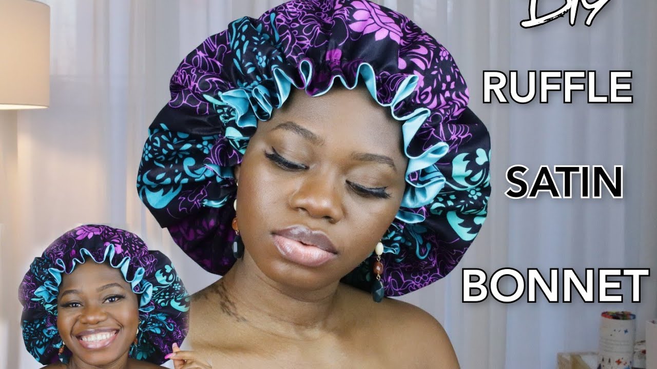 How to make a Ruffle Satin Bonnet || DIY Bonnet || Satin Bonnet Tutorial