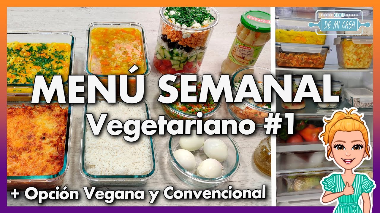 💚 Menú Semanal Vegetariano - Vegano ¡FÁCIL y DELICIOSO! 🥒🍅  Meal prep en 2 horas para La Semana 🤩
