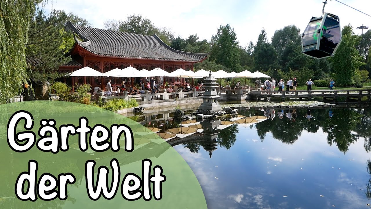 Gärten der Welt | Ausflugsziel #3