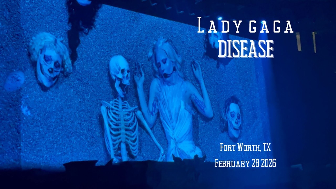 Lady Gaga - Disease - Live Fort Worth, TX - Dickies Arena