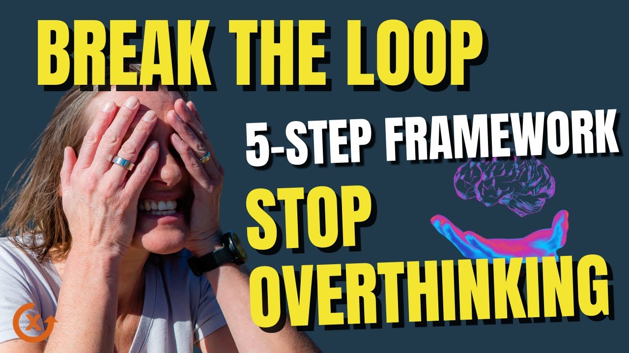 How To Stop Overthinking