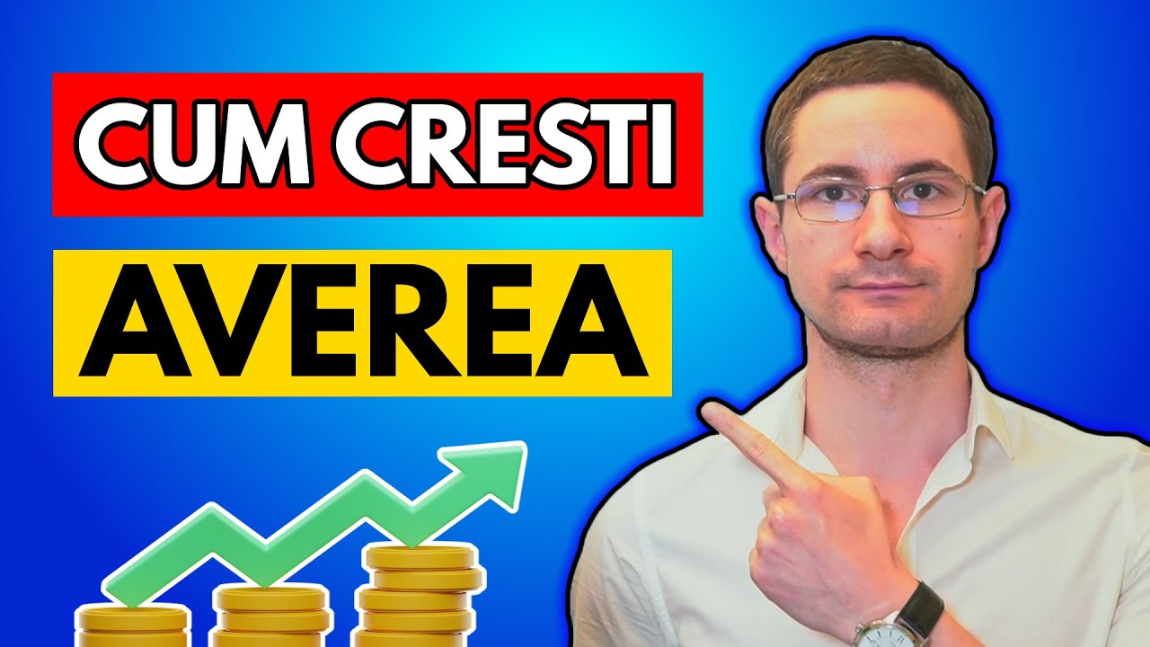 CUM ITI CRESTI AVEREA? Structura Simpla Pentru Cresterea Continua A Banilor Si Investitiilor