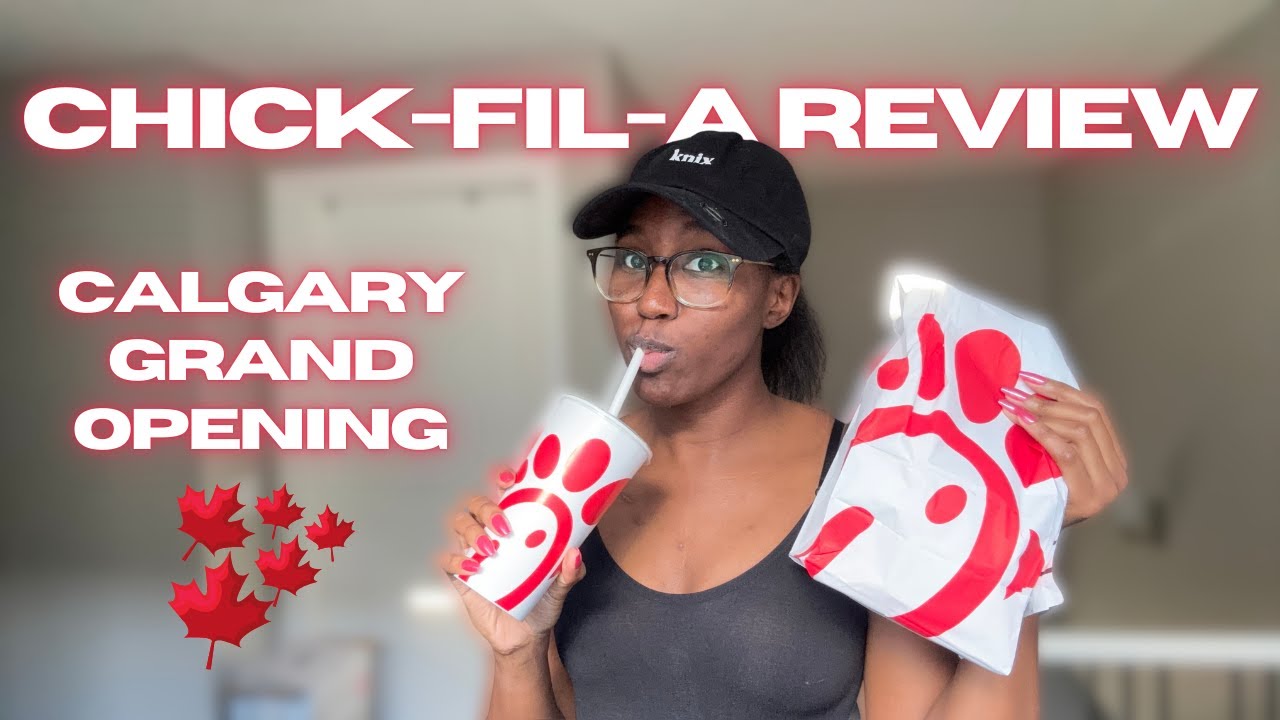 Chick-fil-A Calgary REVIEW | Grand Opening