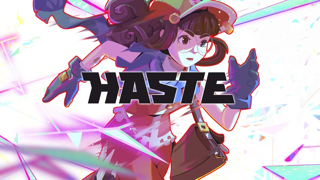 Haste!