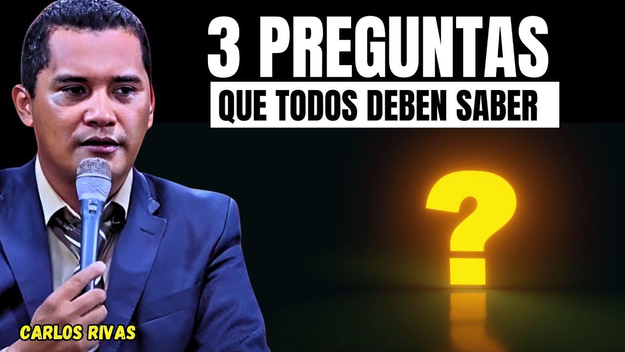 3 PREGUNTAS QUE TODO CRISTIANO DEBE SABER