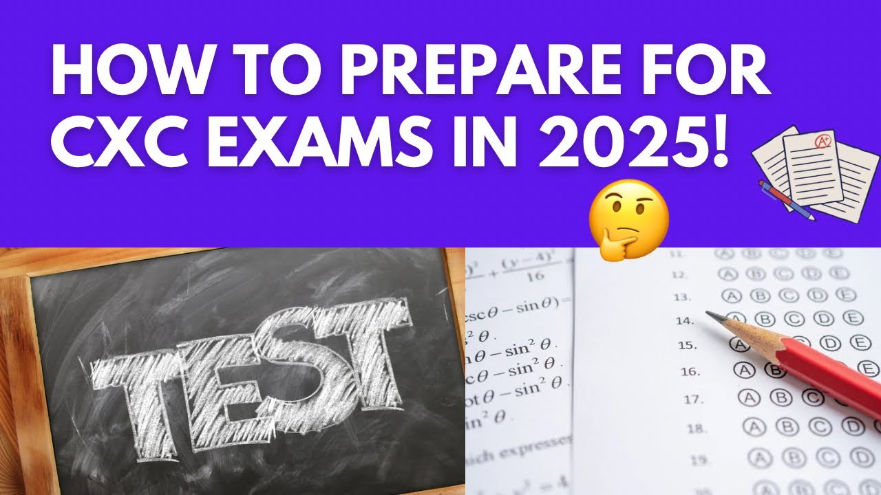 How to Prepare for your CXC Exams in 2025!