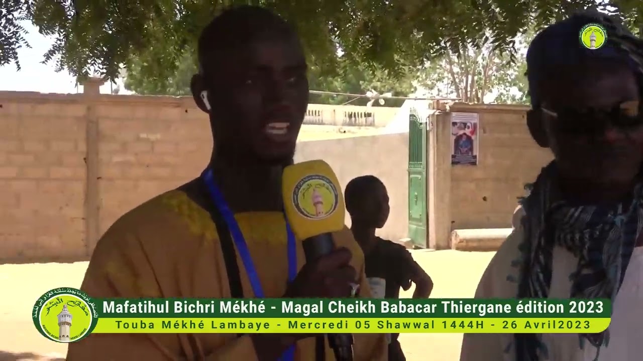 Mafatihul Bichri Mekhe Lambaye - Les temps forts du Magal de Cheikh Babacar Thiergane 2023 - 1444H
