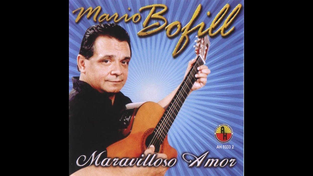 MARIO BOFILL - MARAVILLOSO AMOR [ALBUM]