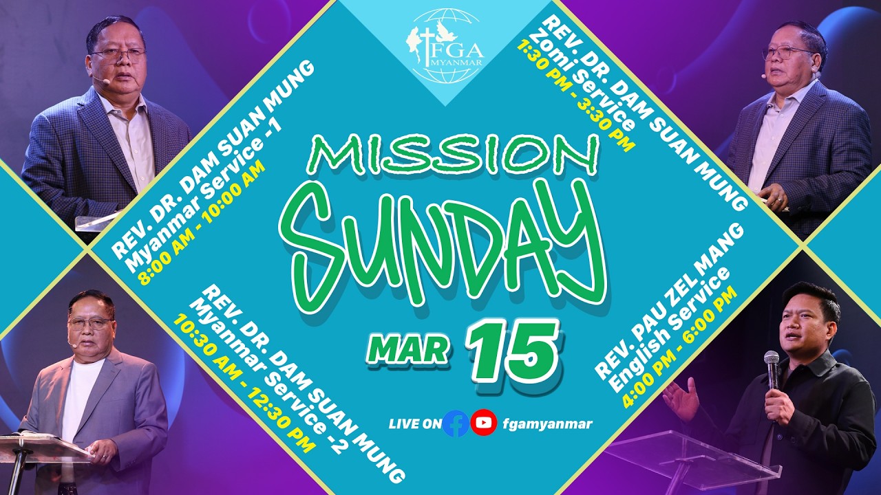 Myanmar Service 02 [March 15, 2026] MISSION SUNDAY