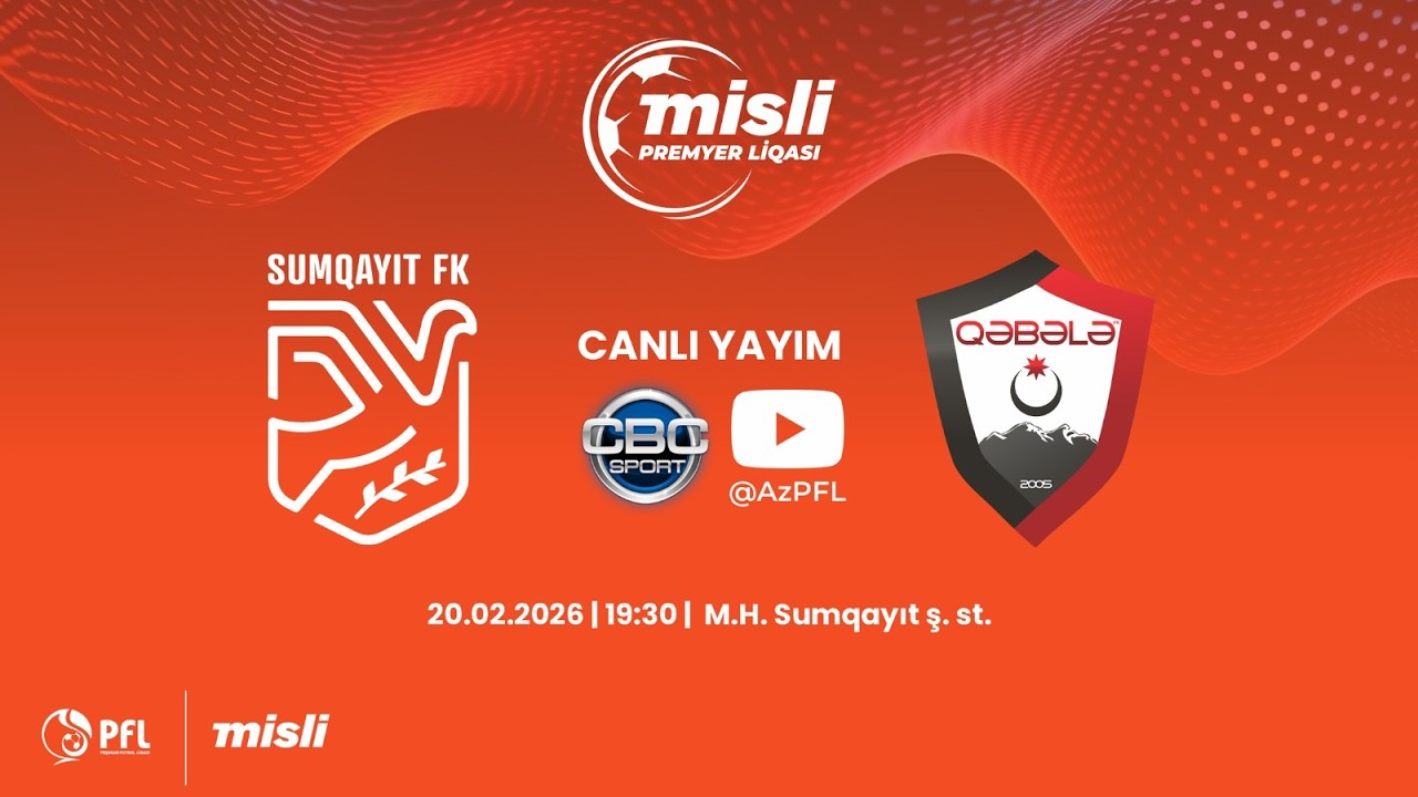 Misli Premyer Liqası 2025/2026 XXI tur “Sumqayıt” – “Qəbələ”