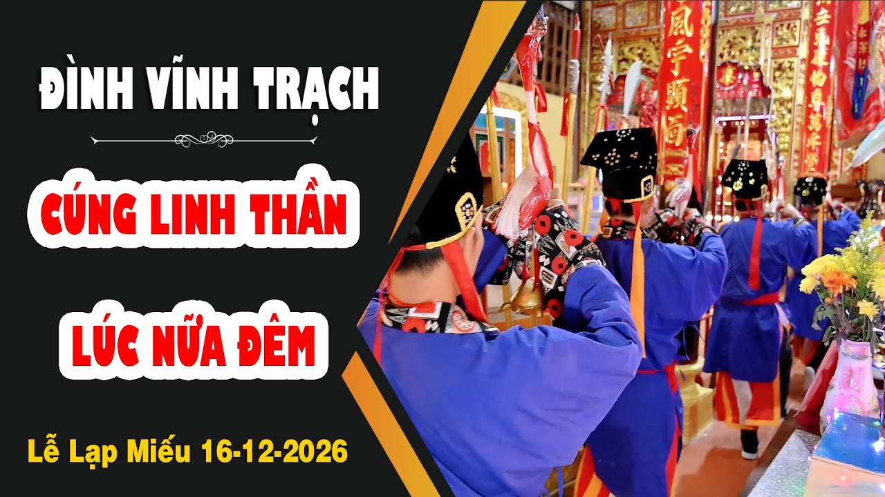 Lễ Lạp Miếu Đình Vĩnh Trạch Có Gì ĐẶC BIỆT