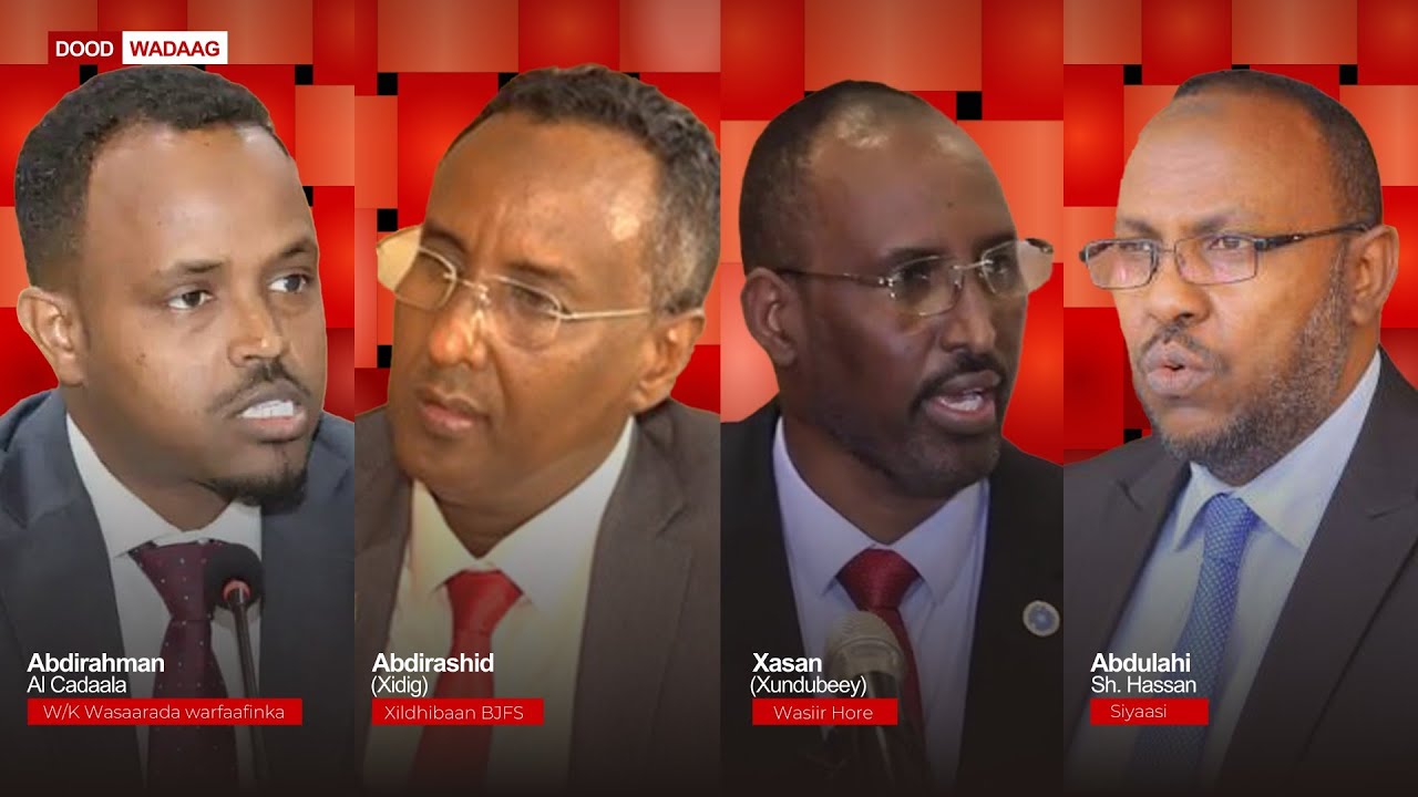 Doodwadaag  | Wasiir Al Cadaal, Xildhibaan Xidig, Siyaasi Cabdulaahi Sheekh & Xundhubeey.