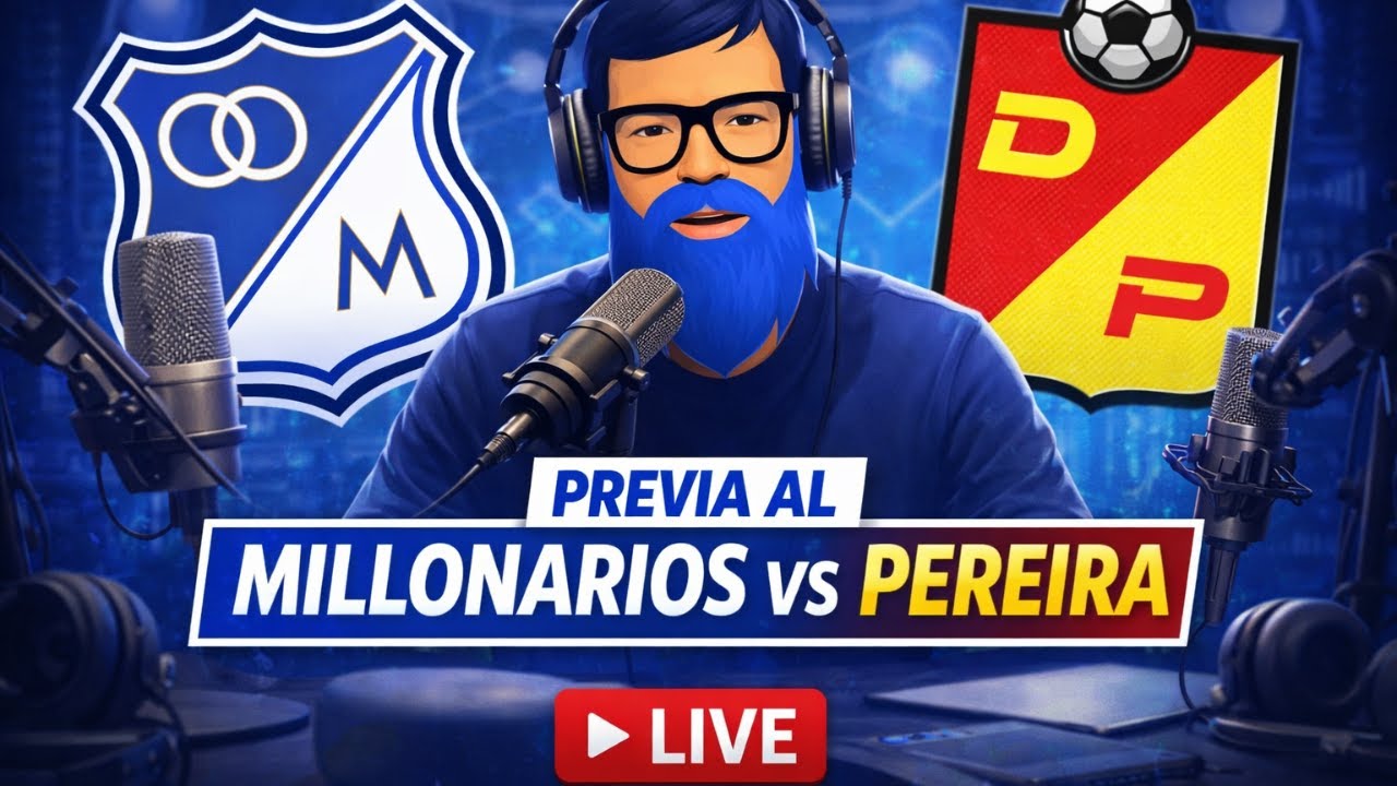 Previa de Millonarios 🆚 Pereira.