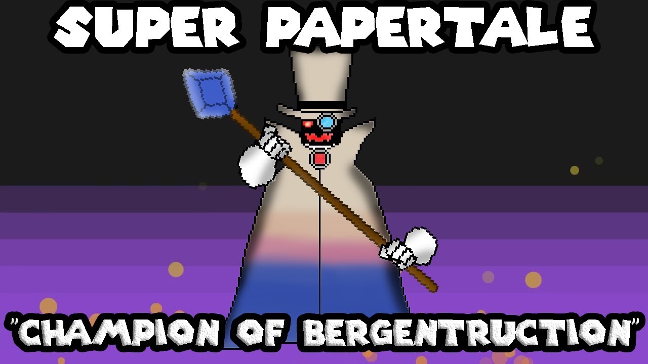 Champion of Bergentruction (Count Bleck + Asgore) || Super Papertale Remixes