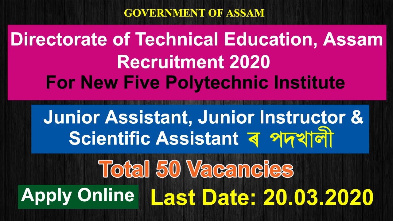 Assam Govt. Job | DTE Assam Recruitment 2020 | 50 Jr Assistant, Jr Instructor & Sc. Asstt. Posts