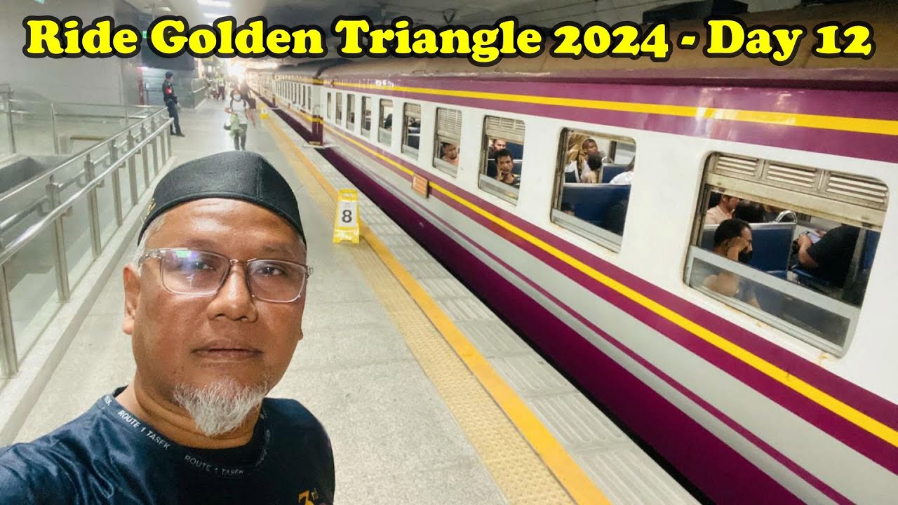 Ride Golden Triangle | Ayutthaya- Bang Sue Junction - Hat Yai Junction by Train | Day 12 (27/1/2024)