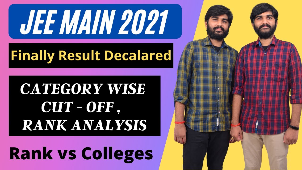 JEE Main 2021 Result Announced |  JEE Main August Result 2021 | JEE Mains 2021 Result Declared