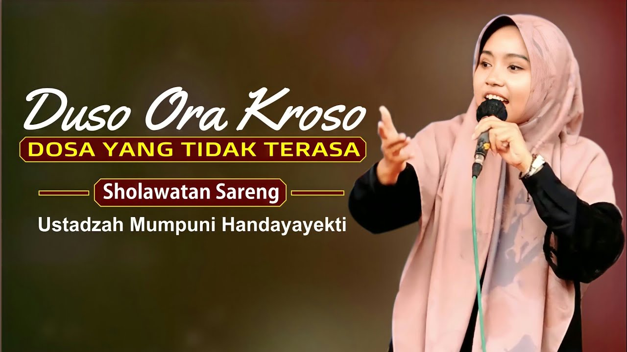 Duso Ora Kroso | Sholawatan Sareng Ustadzah Mumpuni Handayayekti